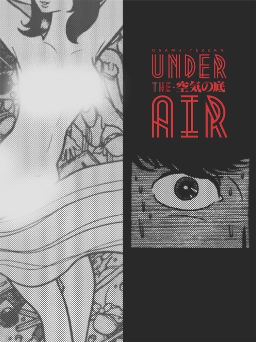 Title details for Under the Air (Seinen Manga) by Osamu Tezuka - Available